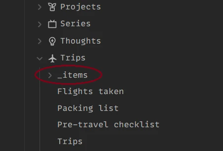 Screenshot of the directory structure of my vault, showing the Trips notes